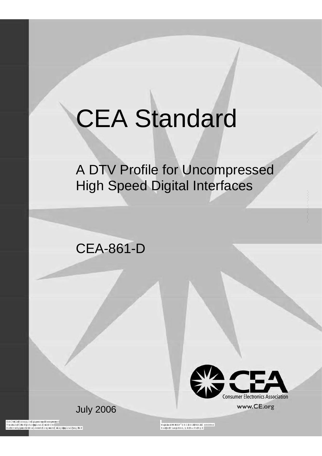 CEA861 Standard: A DTV Profile for Uncompressed High Speed Digital Interfaces by Consumer Electronics Association Electronics Industry Alliance