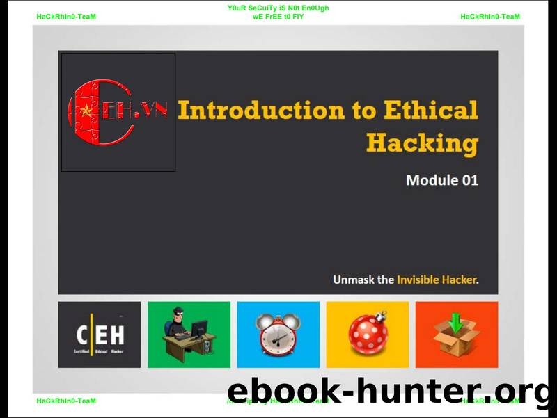 CEHv9 Module 01 Introduction to Ethical Hacking by xsukax