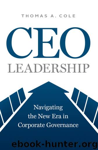 CEO Leadership by Thomas A. Cole