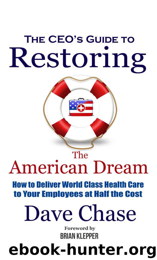 CEO's Guide to Restoring the American Dream by Dave Chase