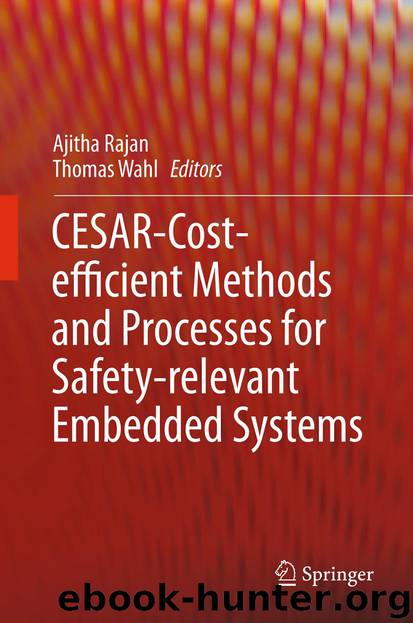 CESAR - Cost-efficient Methods and Processes for Safety-relevant Embedded Systems by Ajitha Rajan & Thomas Wahl