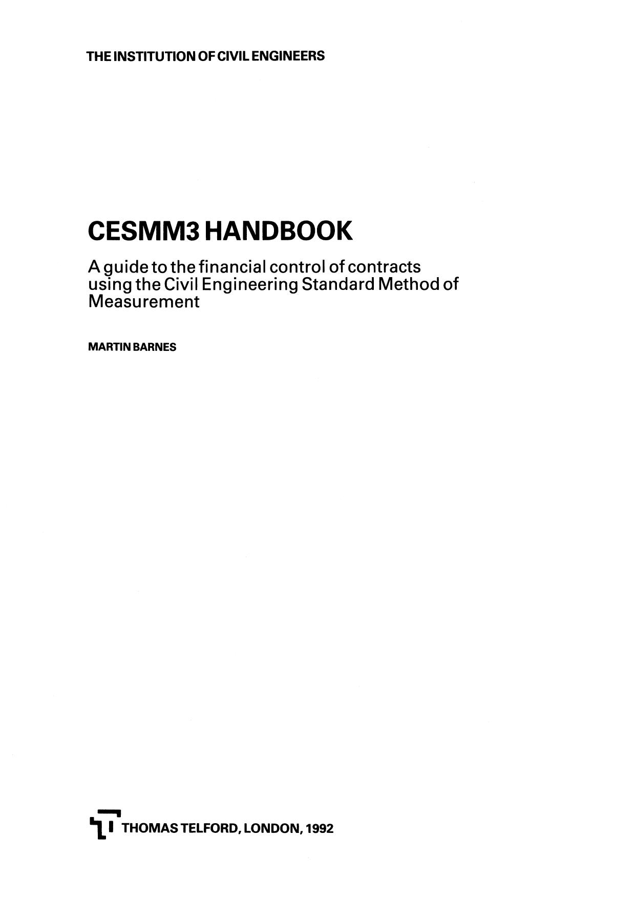 CESMM handbook : a guide to the financial control of contracts using the civil engineering standard method of measurement by Barnes Martin