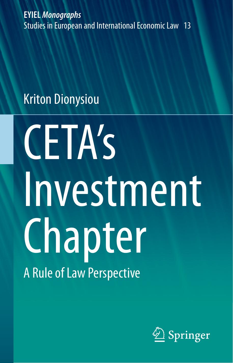 CETA's Investment Chapter: A Rule of Law Perspective by Kriton Dionysiou