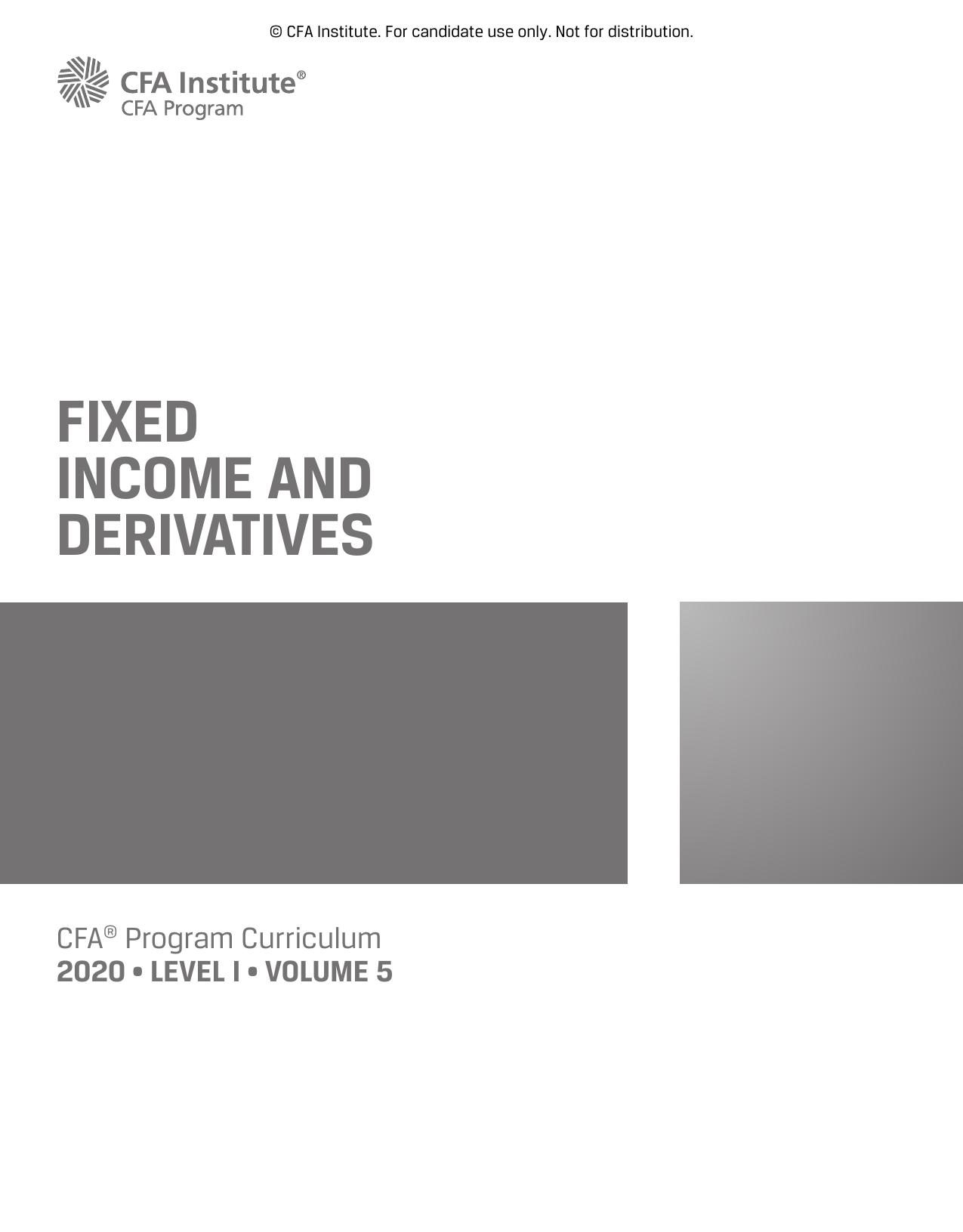 CFA 2020 Level 1 Volume 5 Fixed Income and Derivatives by Various