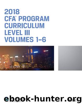 CFA Program Curriculum 2018 Level III by CFA Institute