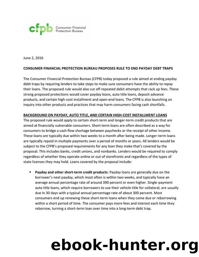 CFPB Proposes Rule End Payday Debt Traps by Consumer Financial Protection Bureau
