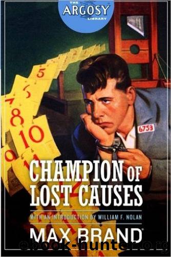 CHAMPION OF LOST CAUSES (ENG) by Max Brand