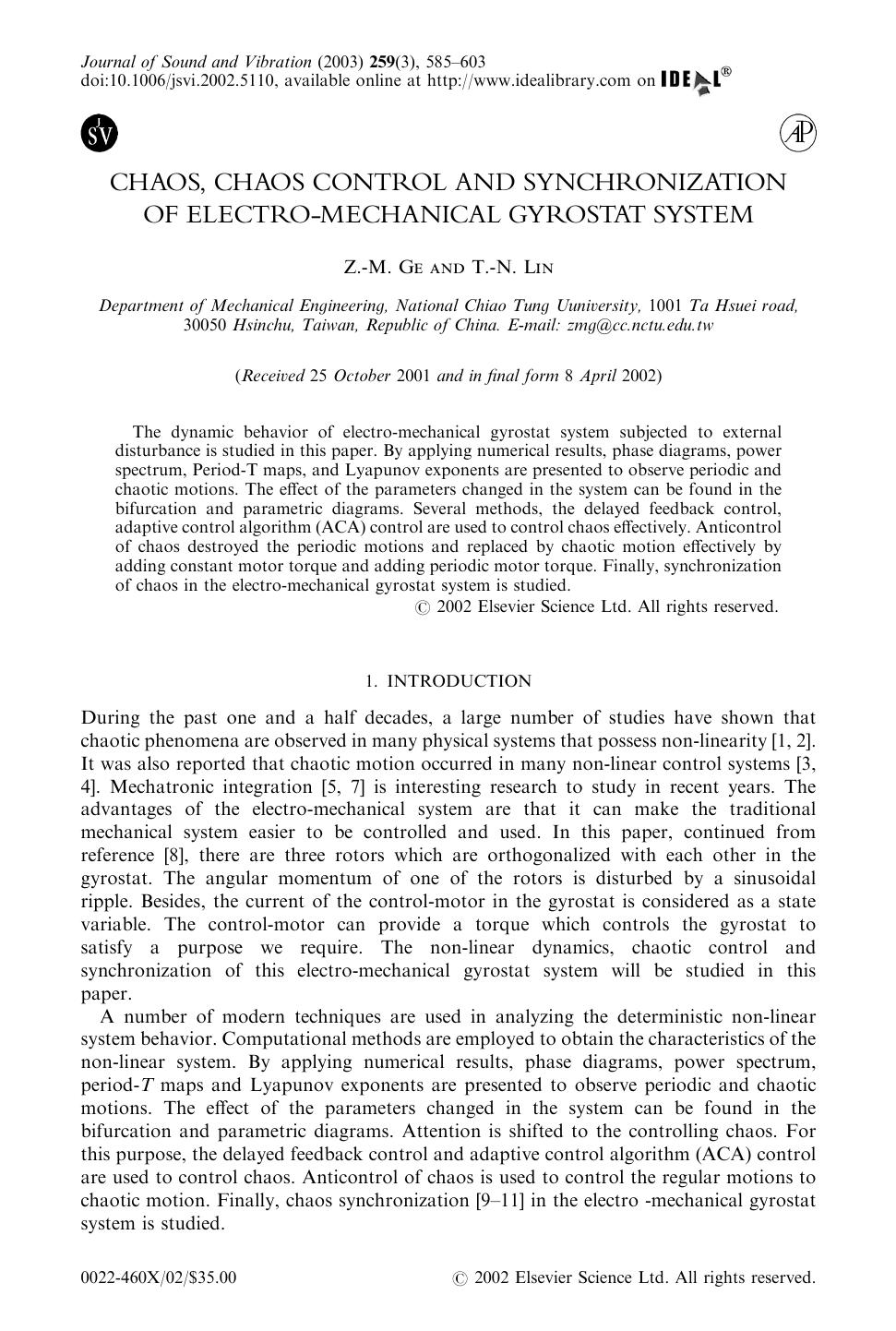 CHAOS, CHAOS CONTROL AND SYNCHRON ZATION OF ELECTRO-MECHANICAL GYROSTAT SYSTEM by GE Z.-M. & LIN T.-N