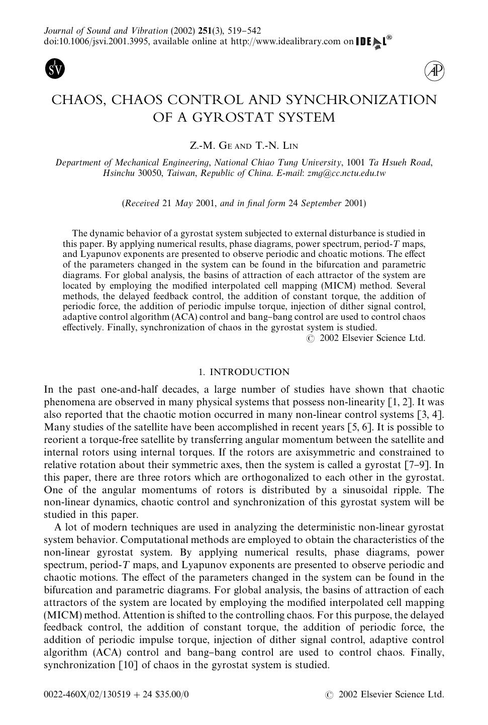CHAOS, CHAOS CONTROL AND SYNCHRONIZATION OF A GYROSTAT SYSTEM by GE Z.-M. & LIN T.-N