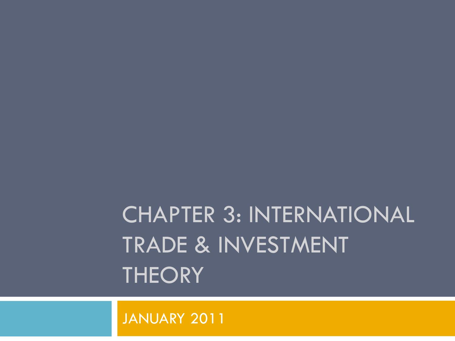 CHAPTER 3: INTERNATIONAL TRADE & INVESTMENT THEORY by aspire