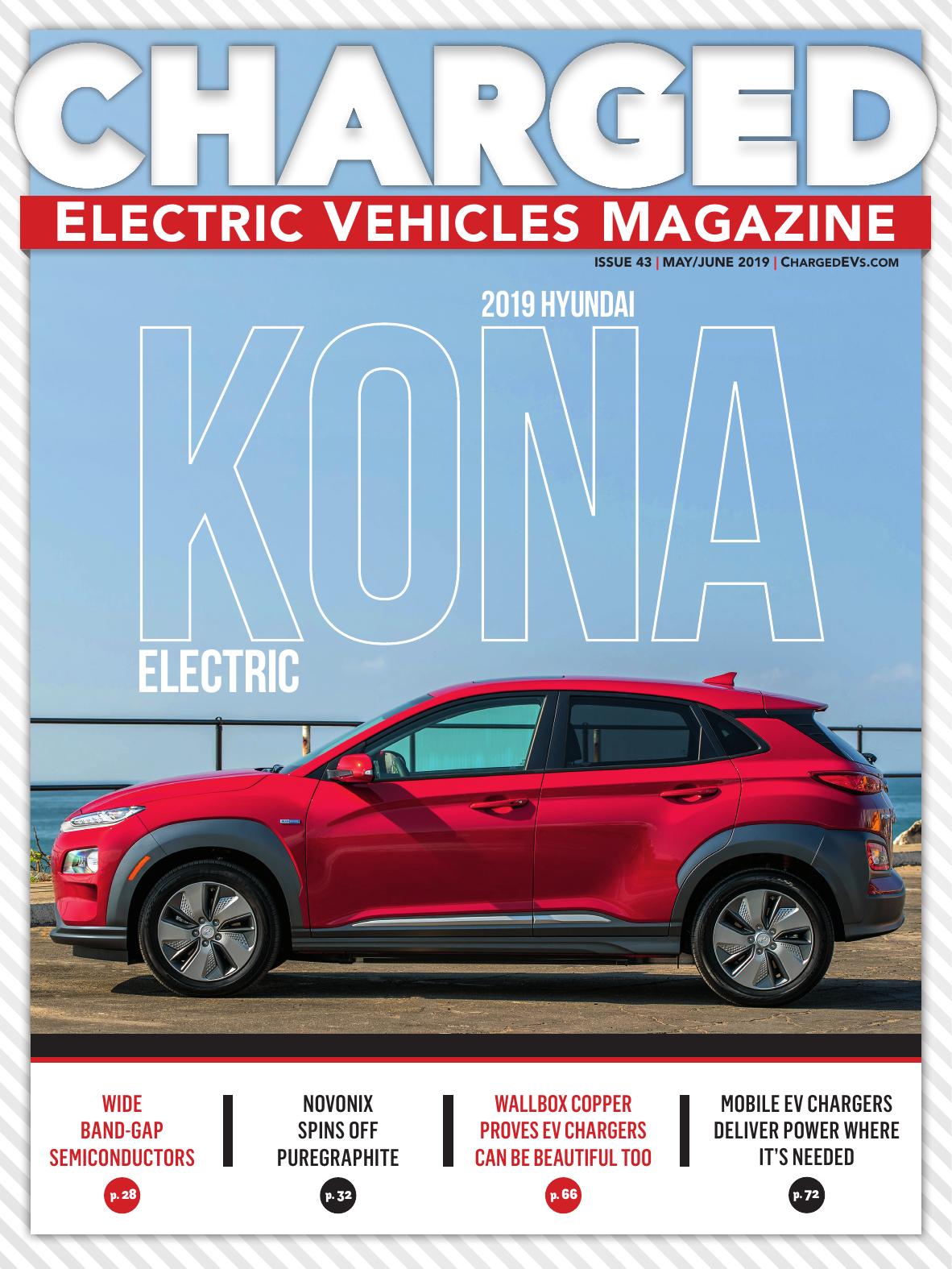 CHARGED Electric Vehicles Magazine – May-June 2019 by Unknown