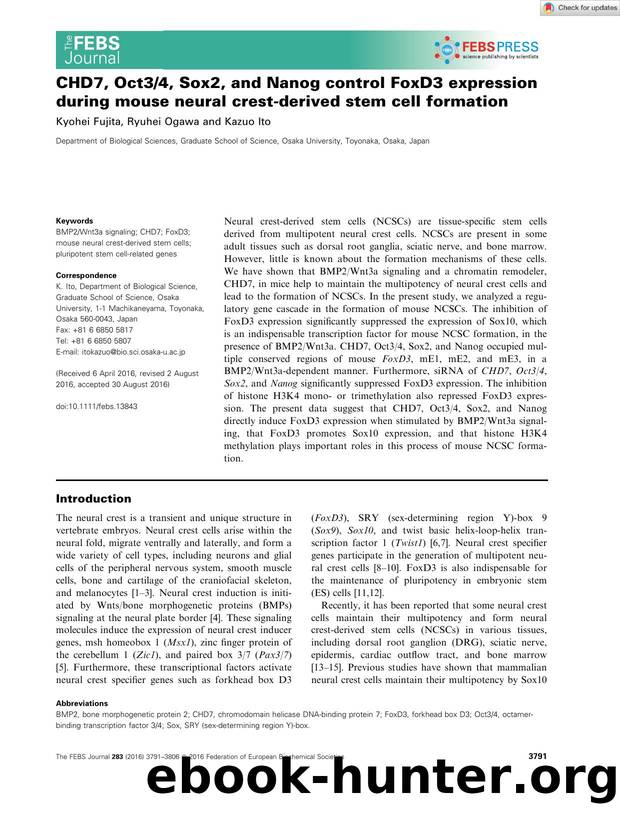CHD7, Oct34, Sox2, and Nanog control FoxD3 expression during mouse neural crestâderived stem cell formation by Unknown
