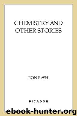 CHEMISTRY AND OTHER STORIES by Rash Ron