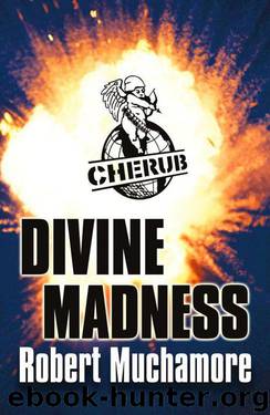 CHERUB: Divine Madness by Robert Muchamore