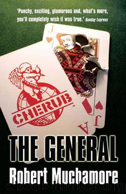CHERUB: The General by Muchamore Robert