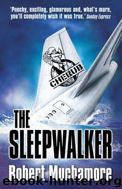 CHERUB: The Sleepwalker by Robert Muchamore