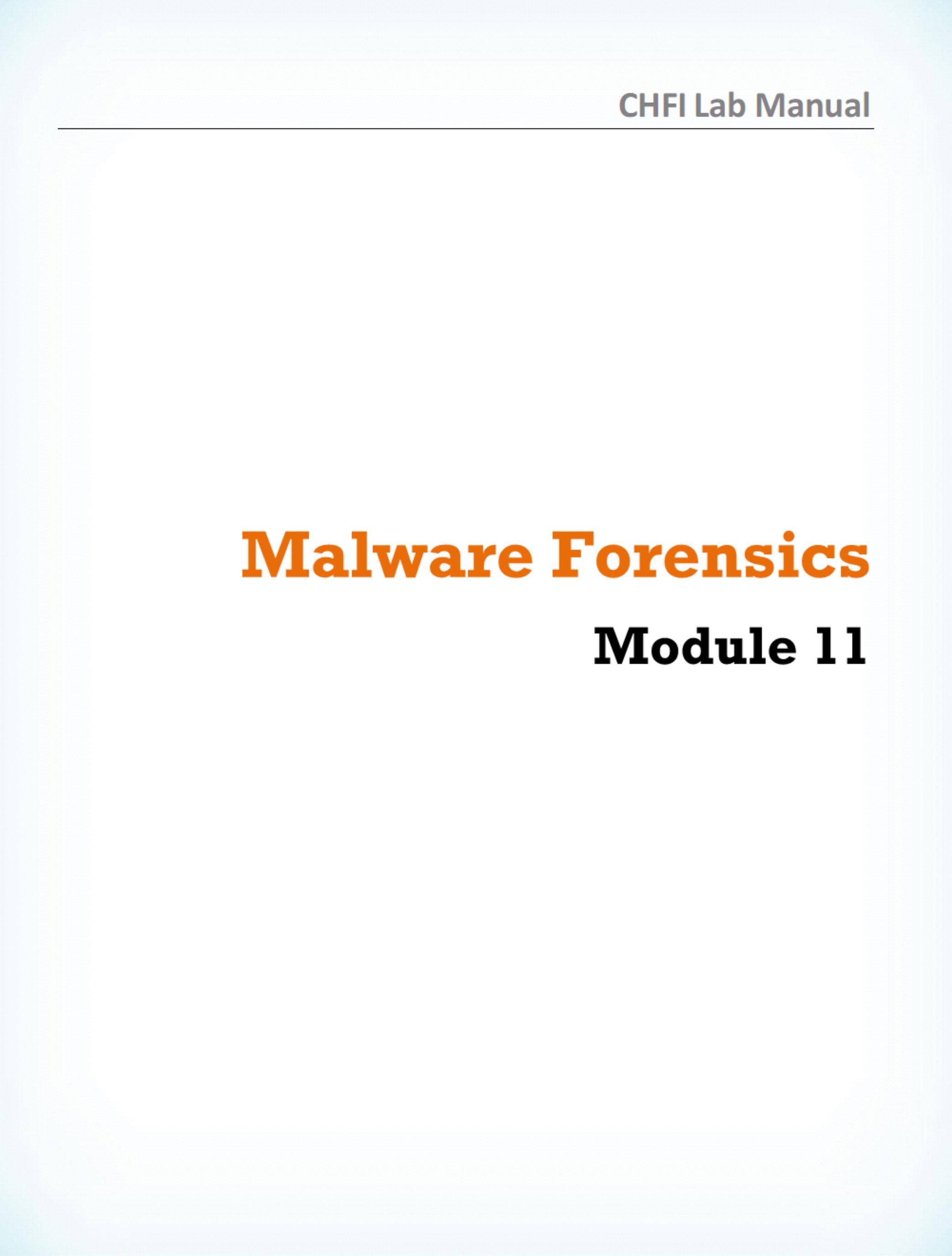 CHFIv9 Labs Module 11 Malware Forensics by Unknown
