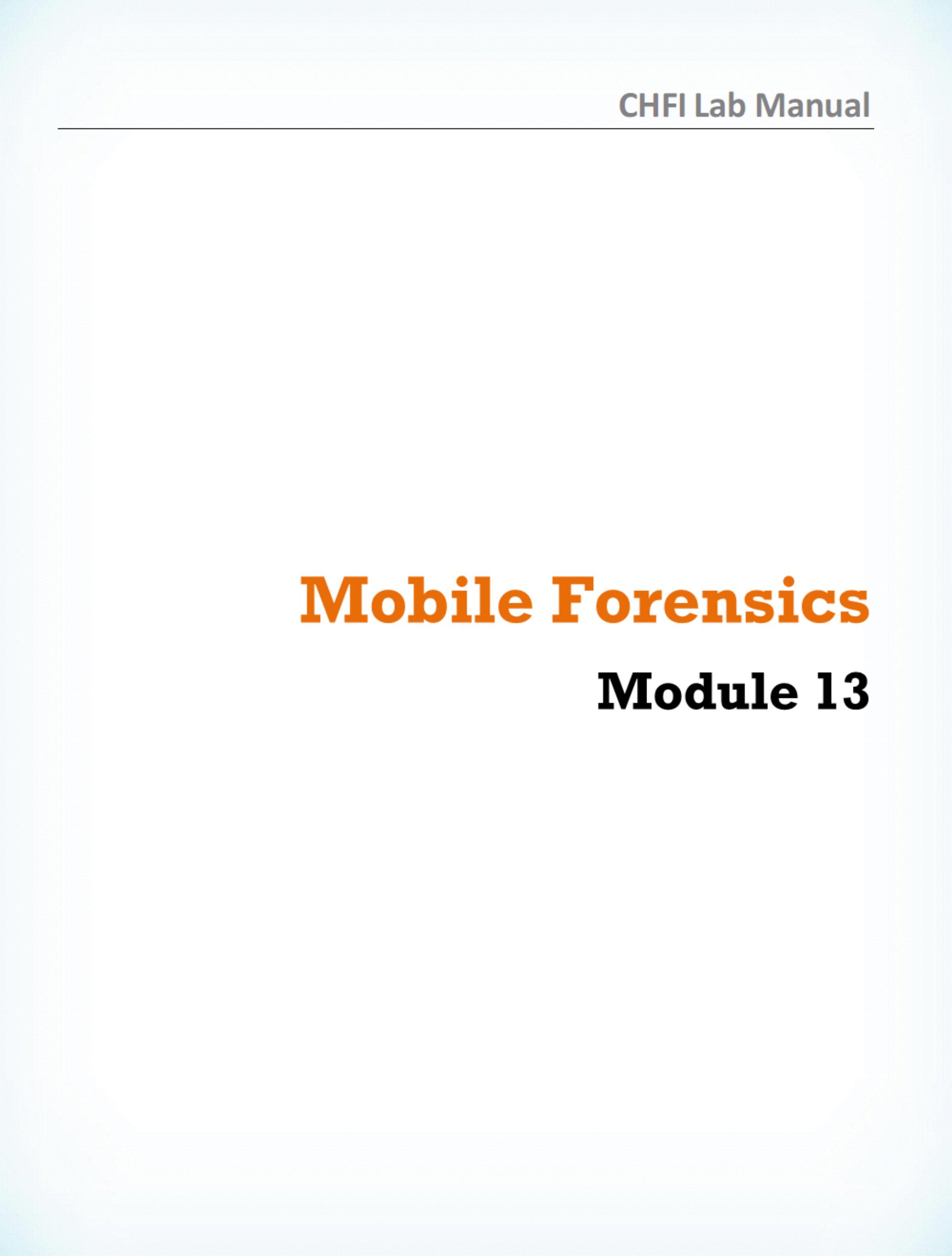 CHFIv9 Labs Module 13 Mobile Forensics by Unknown