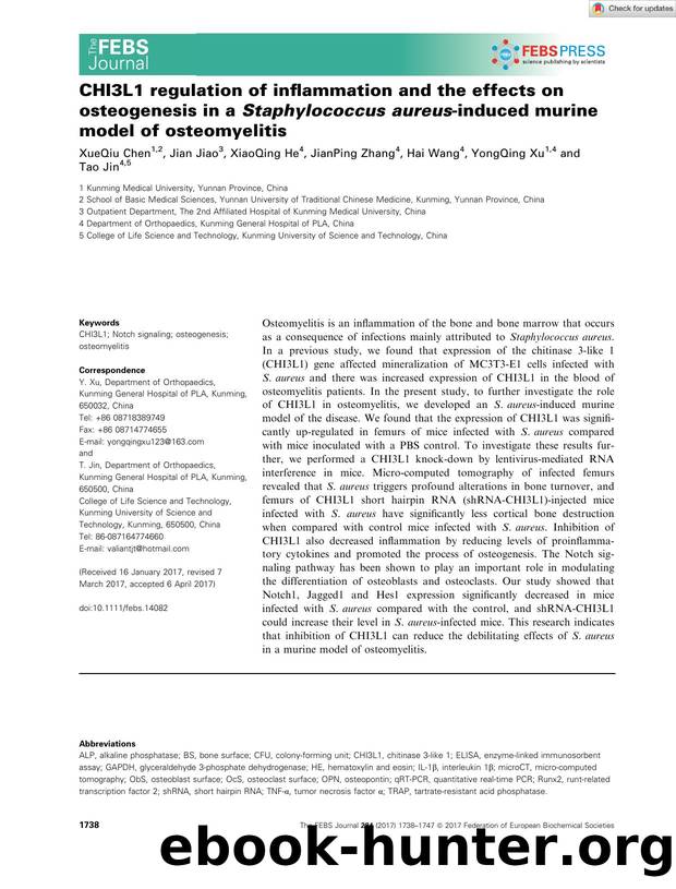 CHI3L1 regulation of inflammation and the effects on osteogenesis in a Staphylococcus aureusâinduced murine model of osteomyelitis by Unknown