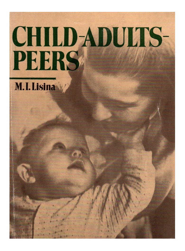 CHILD-ADULTS-PEERS: Patterns of Communication | Ð ÐÐÐÐÐÐ - ÐÐÐ ÐÐ¡ÐÐ«Ð - Ð¡ÐÐÐ Ð¡Ð¢ÐÐÐÐ by Maya l. Lisina | М. И. Лисина