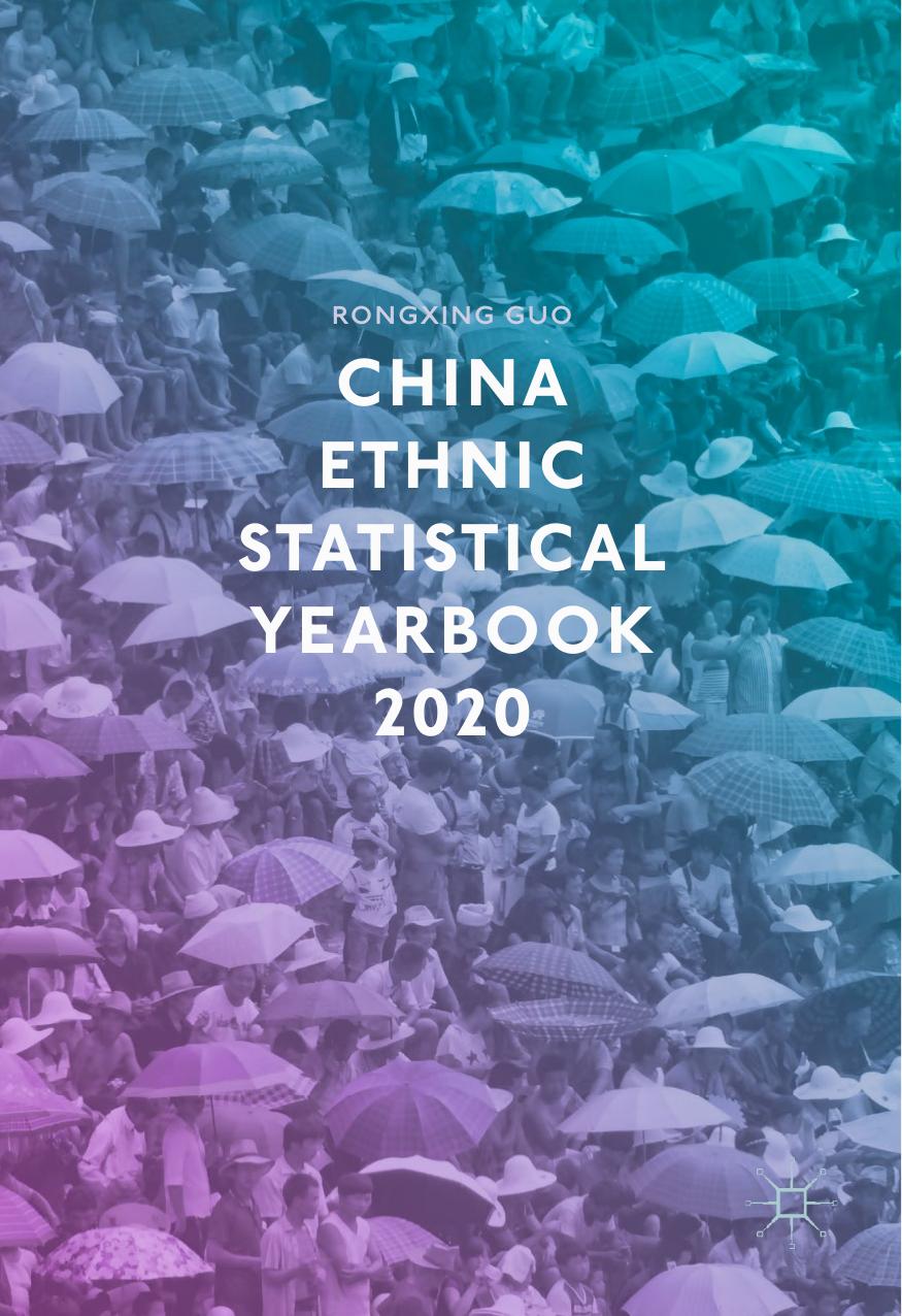 CHINA ETHNIC STATISTICAL YEARBOOK 2020. by RONGXING GUO