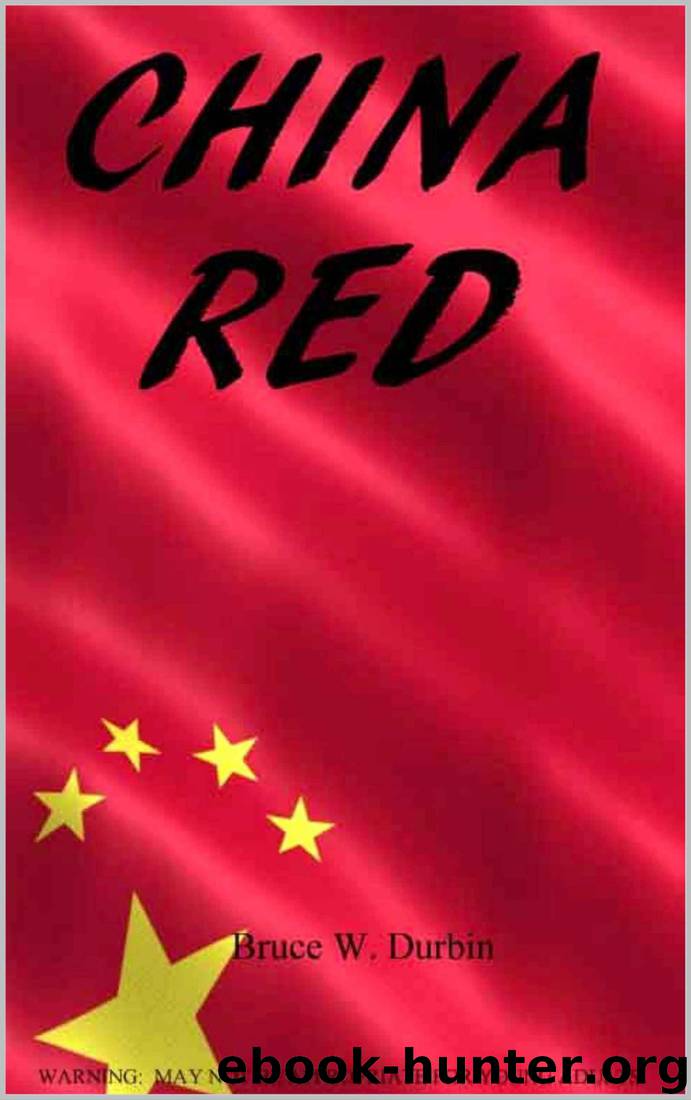 CHINA RED by Bruce W. Durbin