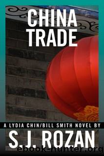 CHINA TRADE (Lydia Chin and Bill Smith Book 1) by SJ Rozan