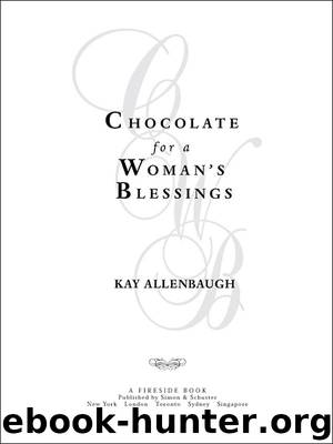 CHOCOLATE for a WOMAN'S BLESSINGS by KAY ALLENBAUGH