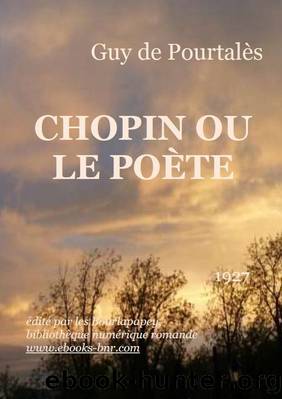 CHOPIN OU LE POÃTE by Guy de Pourtalès