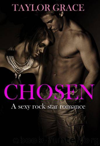 CHOSEN (Rock Star Erotica) by Grace Taylor