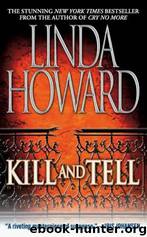 CIA 01 - Kill and Tell by Linda Howard