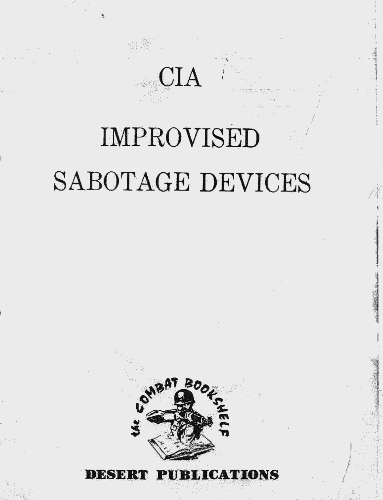 CIA Improvised Sabotage Devices by from the Forum FTP - PDF by wantsomfet