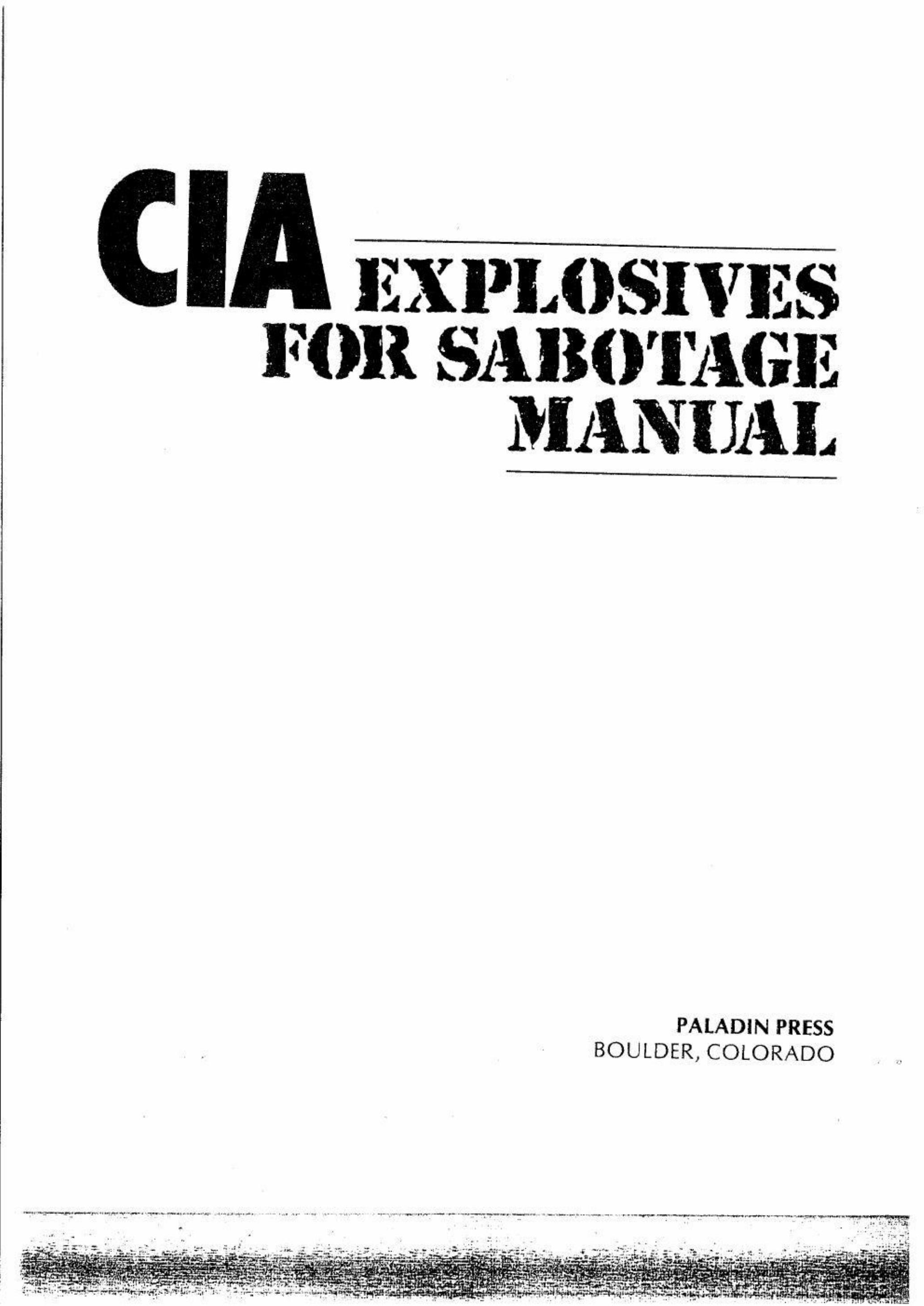 CIA by CIA Explosives For Sabotage Manual (1987) pdf
