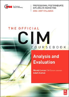 CIM Coursebook 06 07 Analysis and Evaluation (CIM Coursebook) by Wendy Lomax