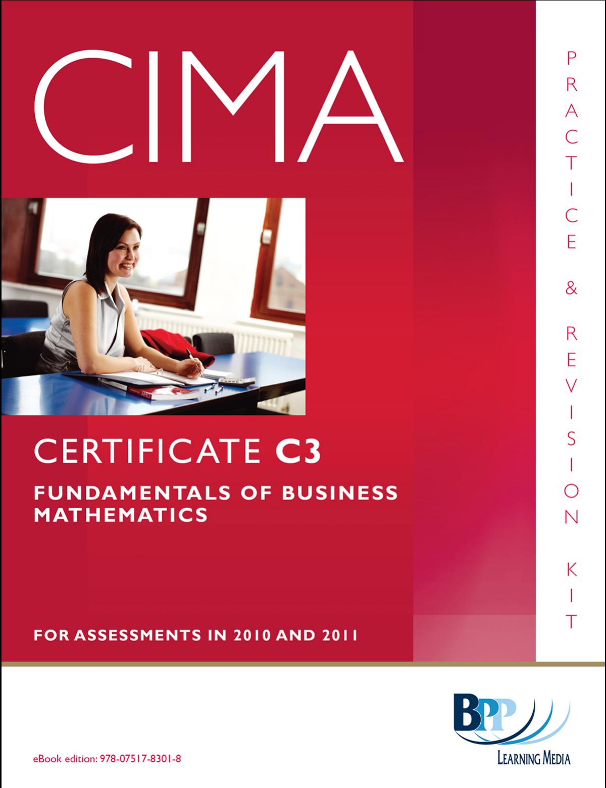 CIMA - C03 Fundamentals of Business Mathematics: Revision Kit by BPP Learning Media