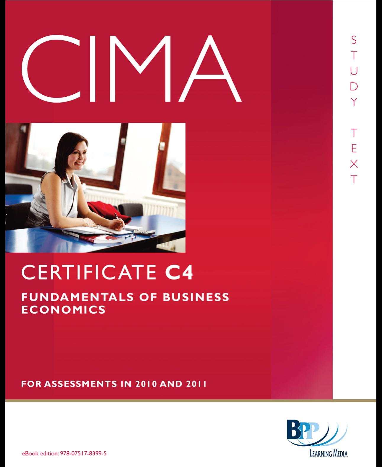 CIMA - C04 Fundamentals of Business Economics: Study Text by Bpp Learning Media