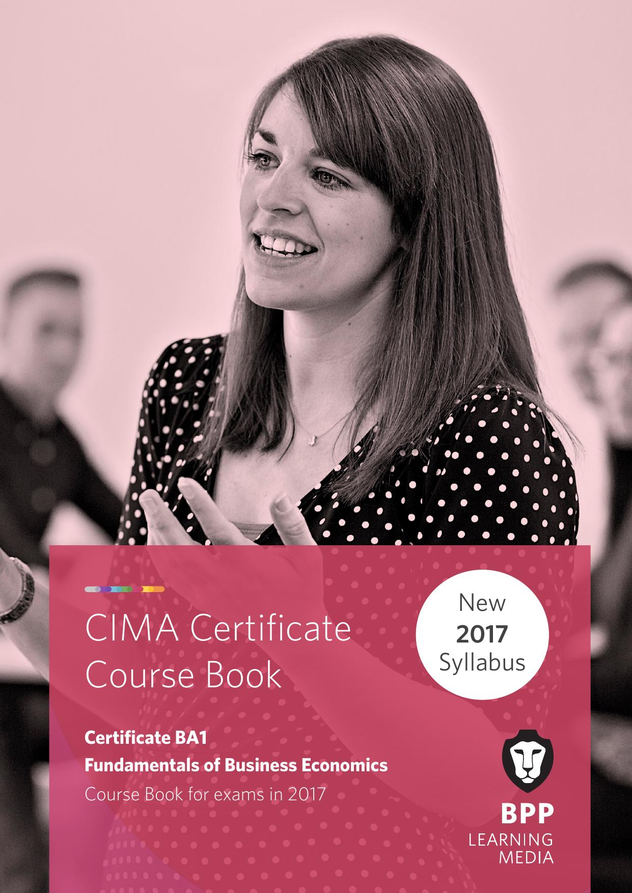 CIMA BA1 Fundamentals of Business Economics: Coursebook by BPP Learning Media