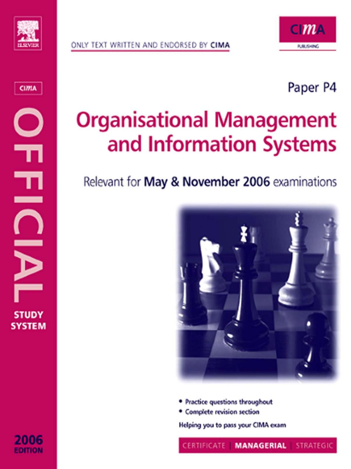 CIMA study Systems 2006 : Organisational Management and information Systems (CIMA Study Systems Managerial Level 2006) by Bob Perry