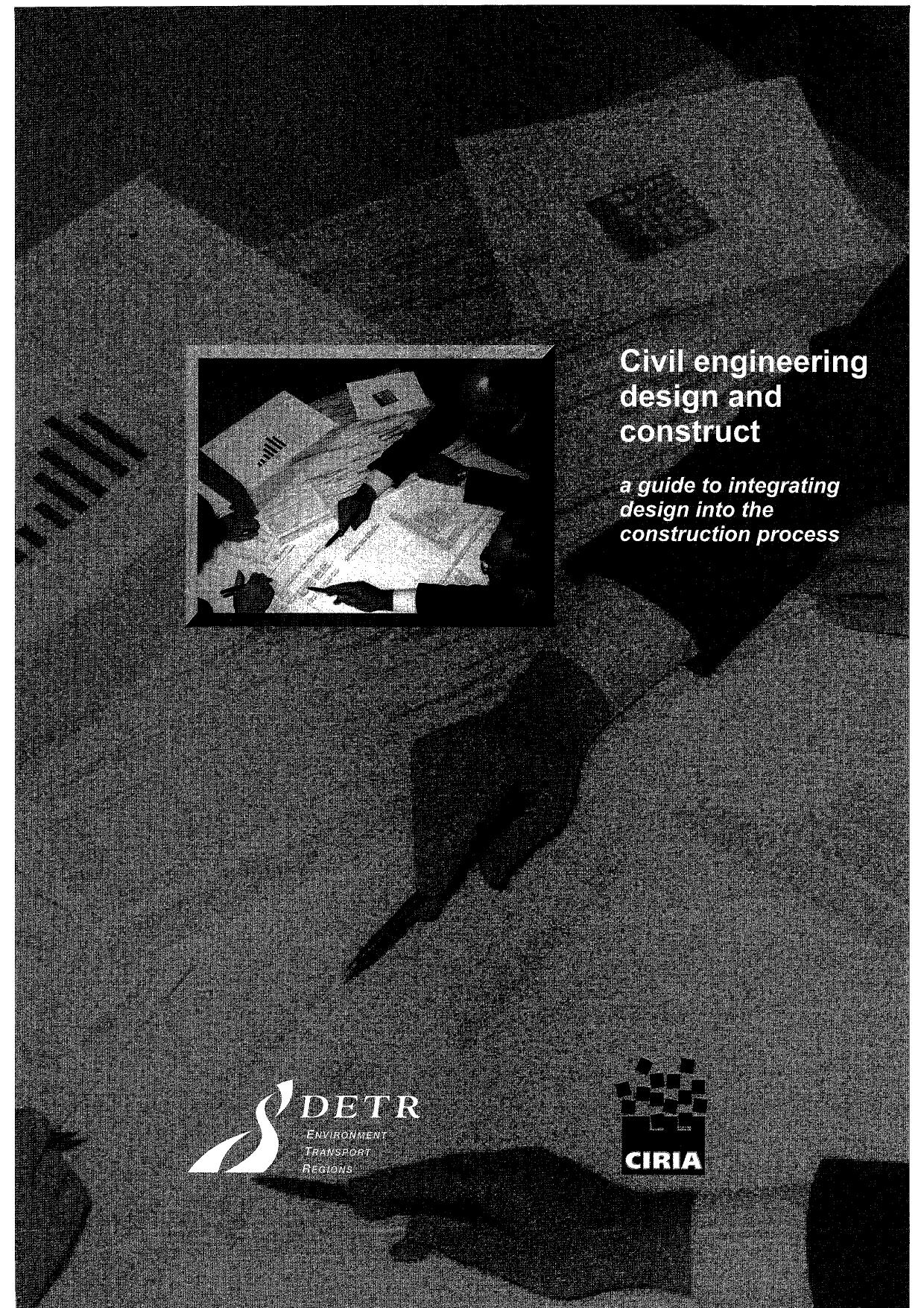 CIRIA - Civil Engineering Design And Construct by G. Lafford et al