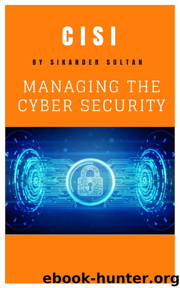CISI MANAGING THE CYBER SECURITY by Sikander Sultan