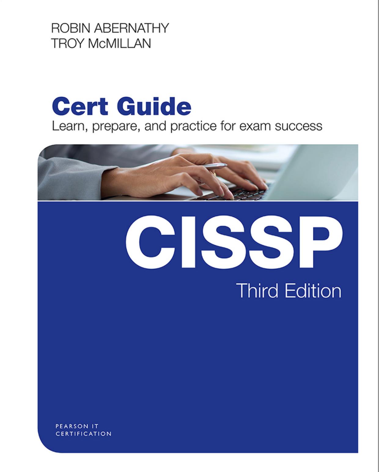 CISSP Cert Guide by ROBIN ABERNATHY TROY McMILLAN