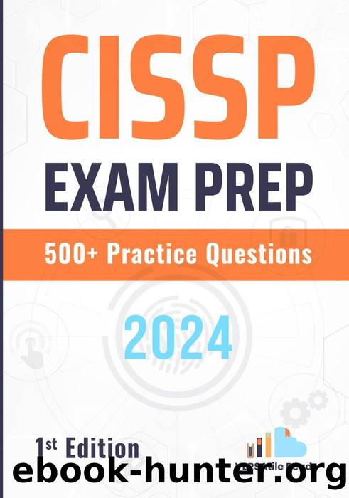 CISSP Exam Prep 500+ Practice Questions: 1st Edition by VERSAtile Reads