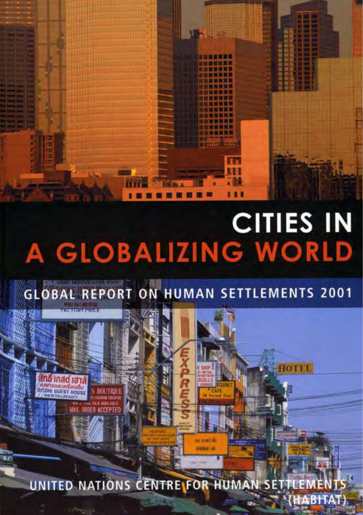CITIES GLOBAL WORLD:REPORT 2001 hb by United Nations Centre for Human Settleme Willem Van Vliet