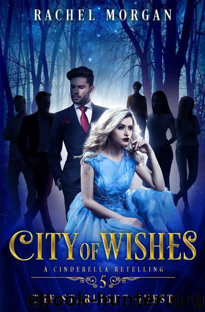 CITY OF WISHES: 5: The Starlight Quest by Morgan Rachel