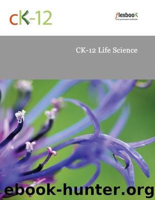 CK-12 Life Science by CK-12 Foundation