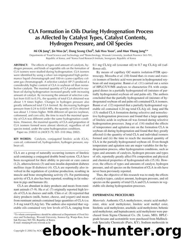 CLA formation in oils during hydrogenation process as affected by catalyst types, catalyst contents, hydrogen pressure, and oil species by Unknown