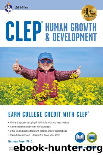 CLEP Human Growth & Development, 10th Ed., Book + Online by Norman Rose