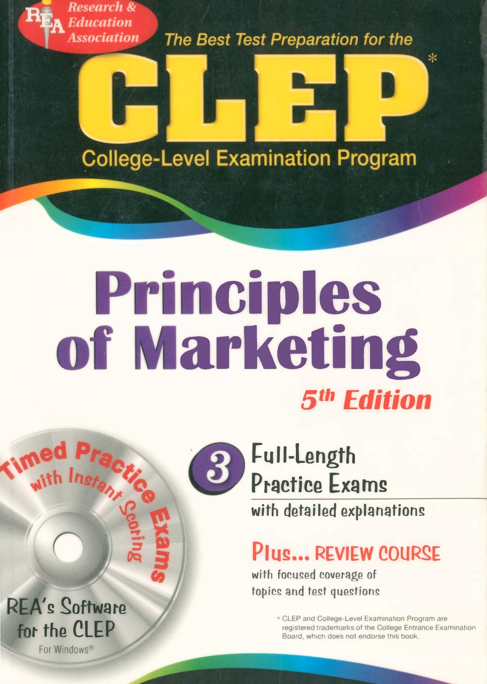 CLEP Principles of Marketing w CD-ROM (REA) - The Best Test Prep for the CLEP by James E. Finch James R. Ogden Denise T. Ogden MBA