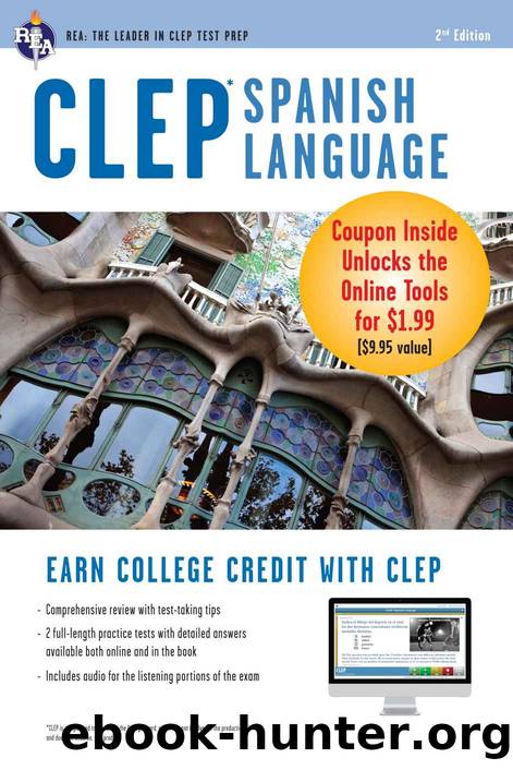CLEP Spanish Language Book + Online (CLEP Test Preparation) by Viviana Gyori & April Schneider & Lisa J. Goldman
