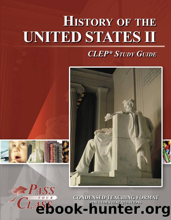 CLEP United States History 2 Test Study Guide by PassYourClass Study Guides